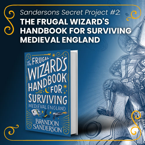Brandon Sandersons The Fugal Wizard's Handbook for Surviving Medieval England
