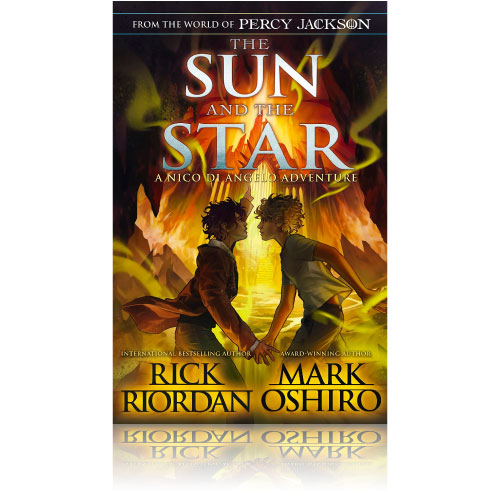 From the World of Percy Jackson: The Sun and the Star (The Nico Di Angelo Adventures)