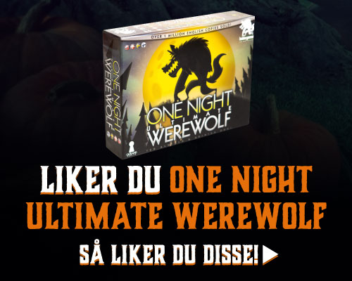 Liker du One Night Ultimate Werewolf, så liker du disse!