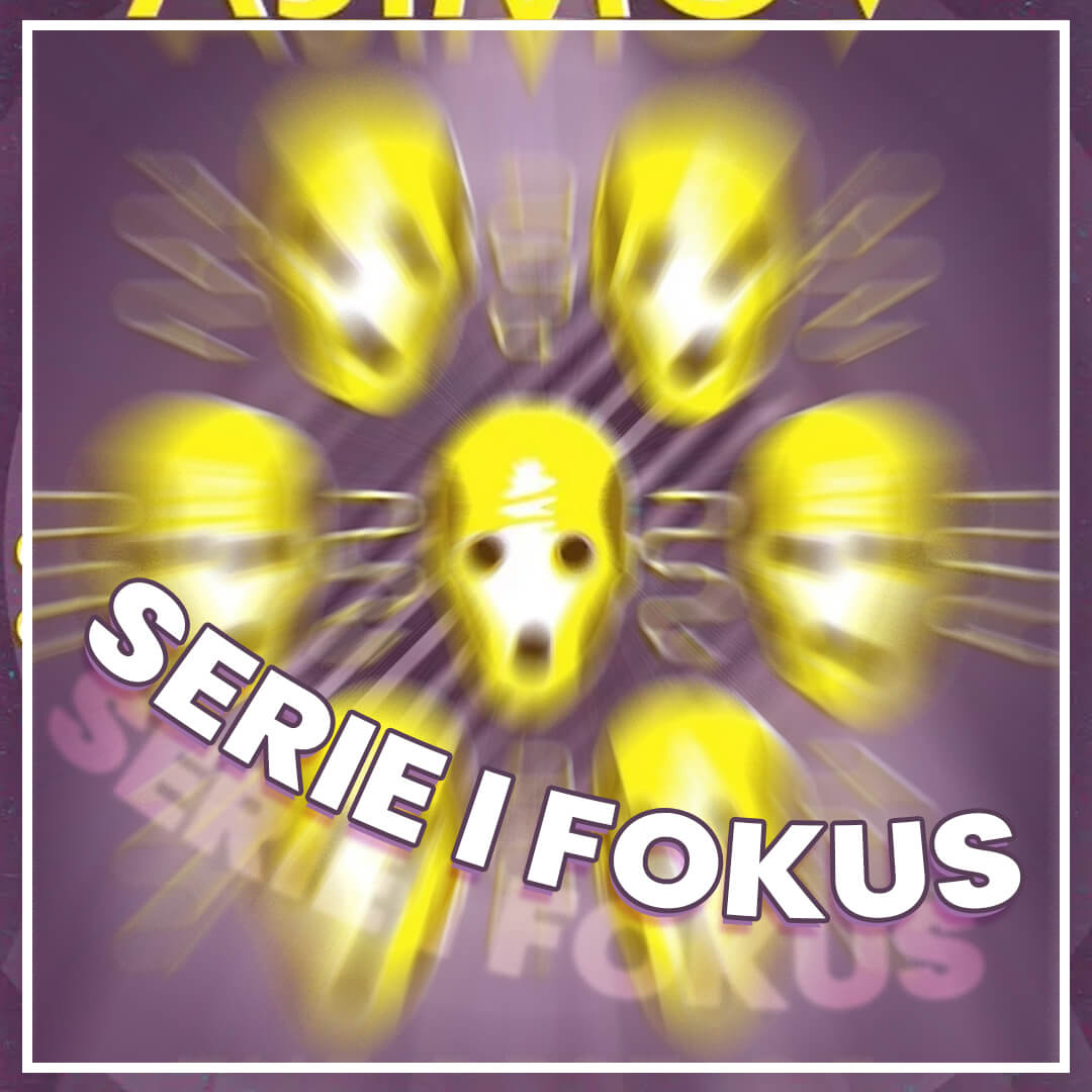 Serie i fokus: Foundation av Isaac Asimov