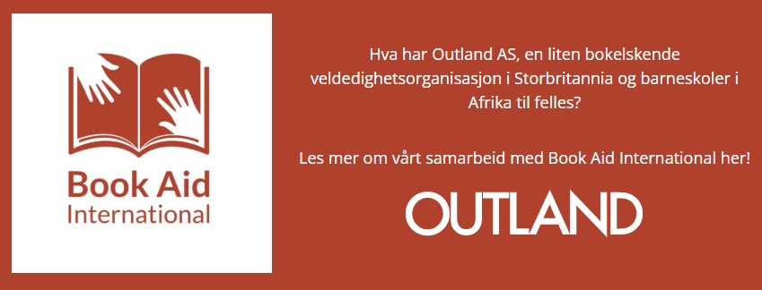 Hva har Outland AS, en liten bokelskende veldedighetsorganisasjon i Storbritannia og barneskoler i Afrika til felles?  Les mer om vårt samarbeid med Book Aid International her!