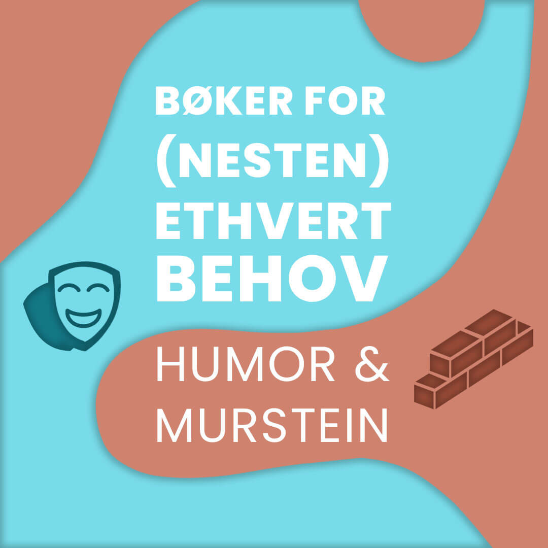 Bøker for (nesten) ethvert behoc: Humor og murstein