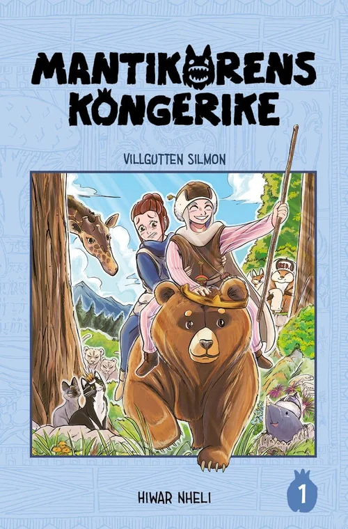Mantikorens kongerike Vol. 1