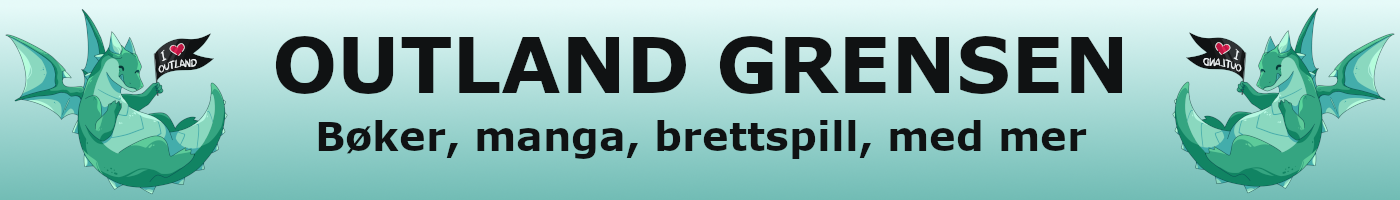 Outland Grensen - Bøker, manga, brettspill, med mer