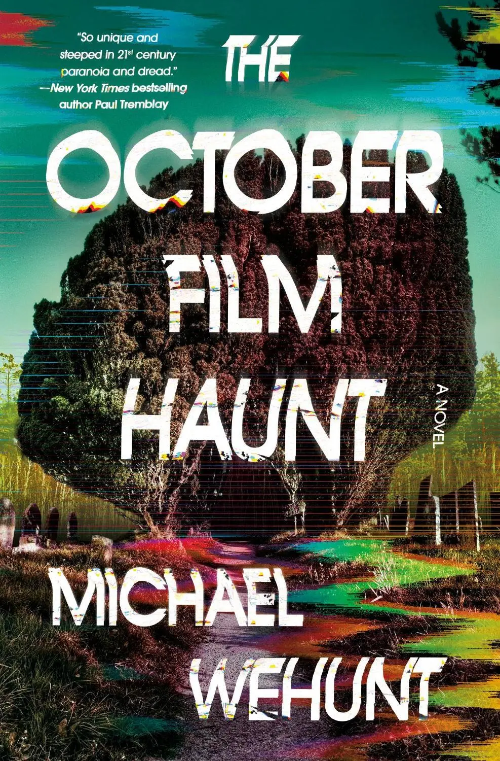 The October Film Haunt av Michael Wehunt