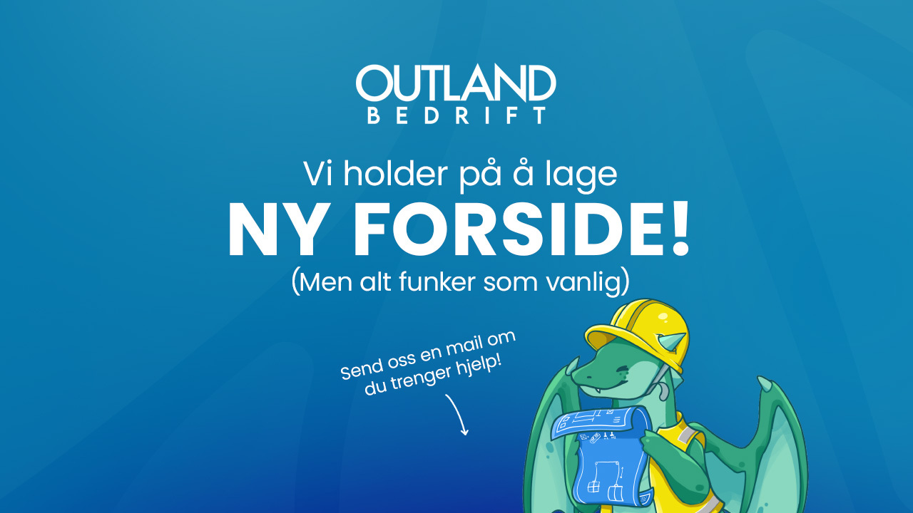 Vi holder på å lage ny forside, men alt funker som vanlig