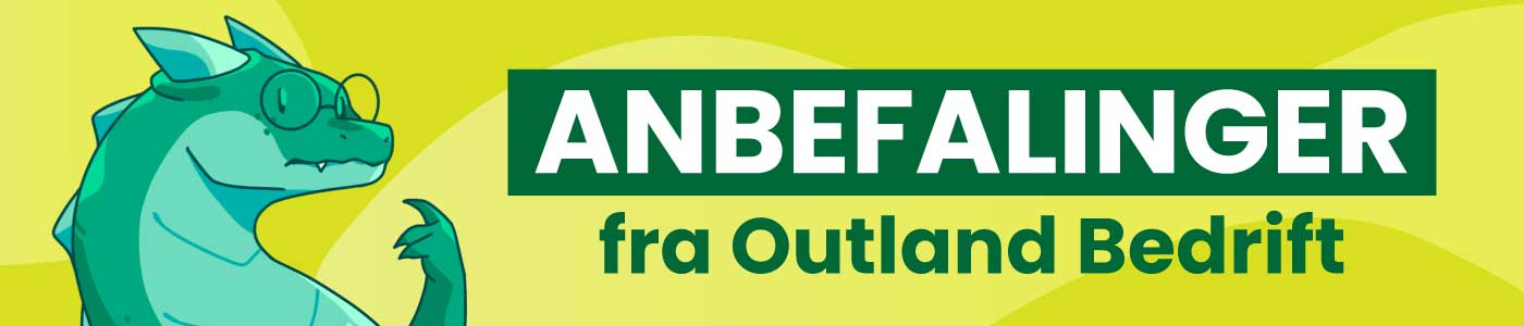 Anbefalinger fra Outland Bedrift