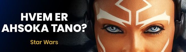 Hvem er Ahsoka Tano?