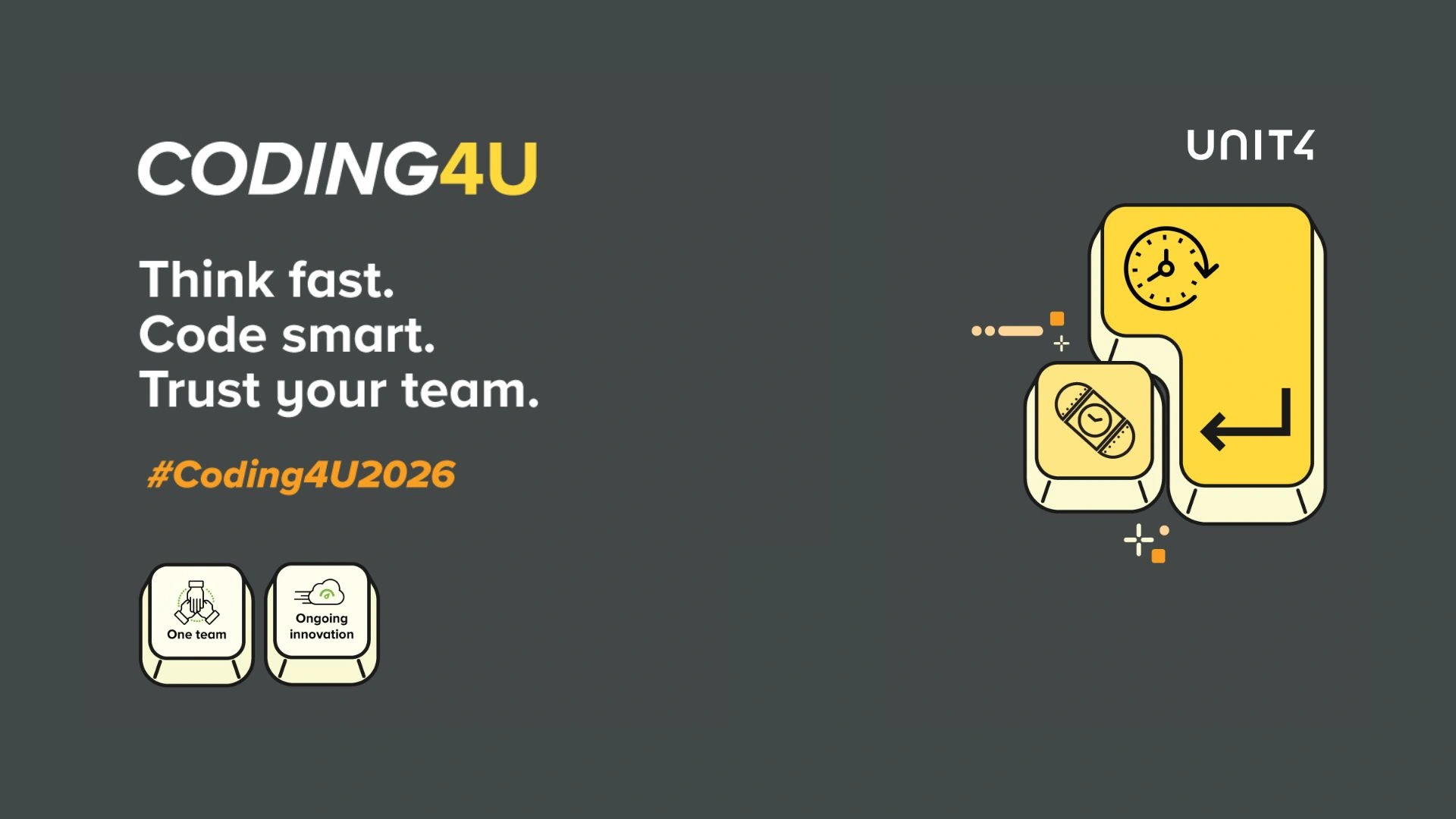 Coding4U banner with text: ‘Think fast. Code smart. Trust your team.’ and the Unit4 logo